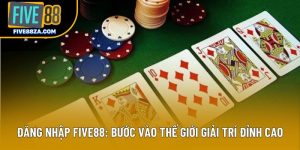 Đăng Nhập Five88: Bước Vào Thế Giới Giải Trí Đỉnh Cao